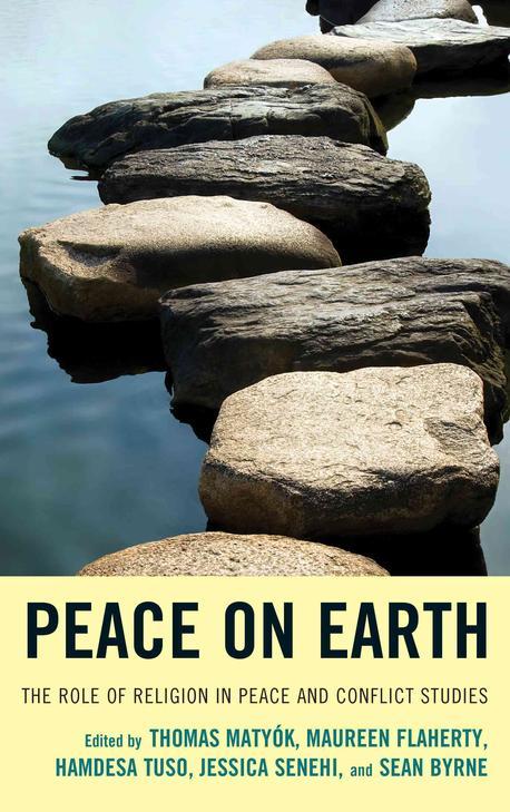 Peace on earth- [e-book] : the role of religion in peace and conflict studies