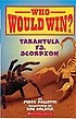 Tarantula vs Scorpion