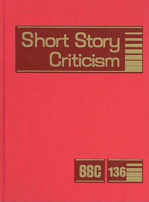 Short Story Criticism. 136 / edited by Thomas Votteler