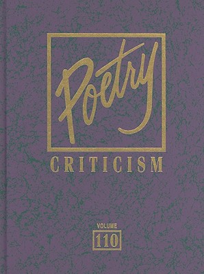 Poetry Criticism. 110 / edited by Lawrence J Trudeau