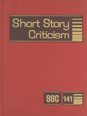 Short Story Criticism. 141 / edited by Thomas Votteler