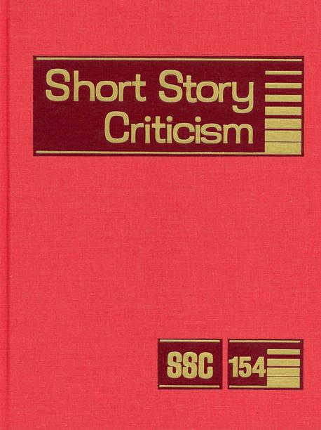 Short Story Criticism. 154 / edited by Thomas Votteler