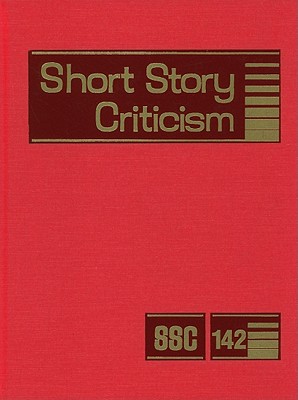 Short Story Criticism. 142 / edited by Thomas Votteler