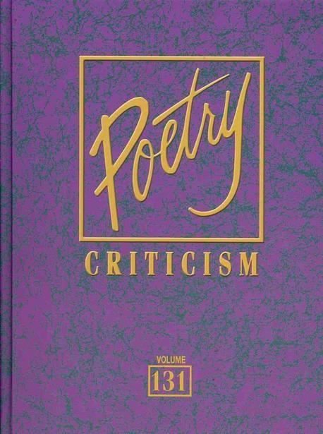 Poetry Criticism. 131 / edited by Lawrence J Trudeau