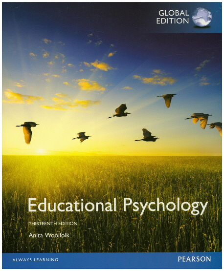 Educational psychology / [edited by] Anita Woolfolk.