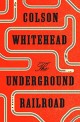 The Underground Railroad (Hardcover)