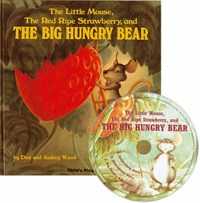 (The) little mouse the red ripe strawberry and the big hungry bear