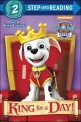 King for a Day! (Paw Patrol) (Paperback)