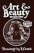 Art & Beauty Magazine : Drawings by R. Crumb : Numbers 1, 2 & 3