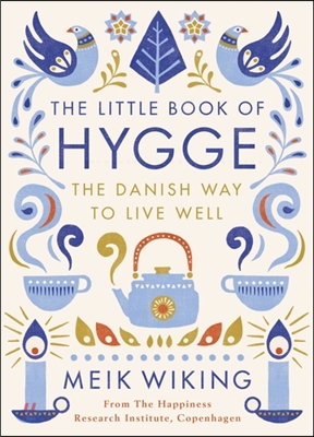 (The) Little Book of Hygge