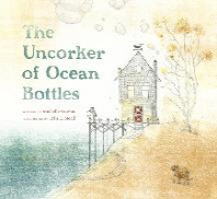 (The) uncorker of ocean bottles