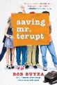 Saving Mr. Terupt (Paperback, DGS, Reprint)