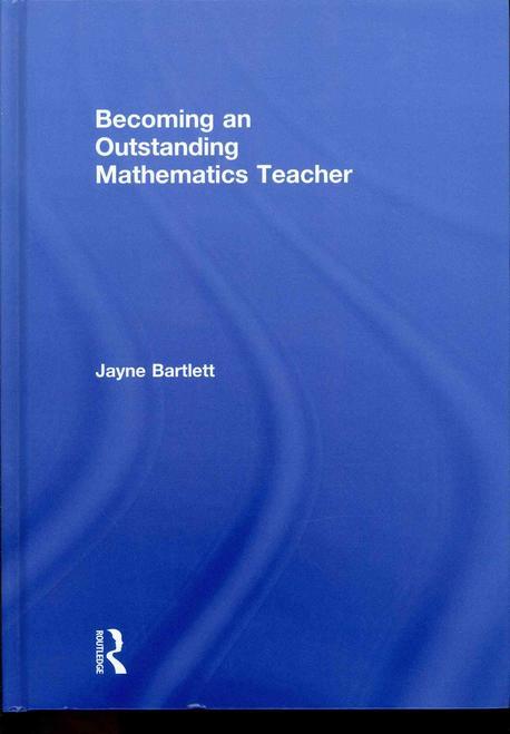 Becoming an Outstanding Mathematics Teacher