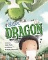 Dear Dragon: A Pen Pal Tale (Hardcover)