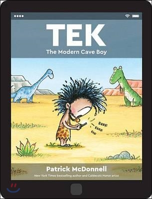 Tek  : The modern cave boy