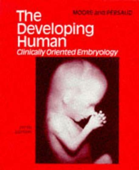 The developing human : Clinically oriented embryology