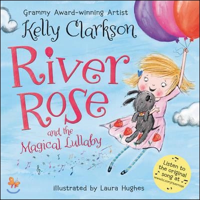 River Rose and the Magical Lullaby