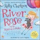 River Rose and the magical lullaby 