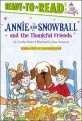 Annie and Snowball and the Thankful Friends (Hardcover)