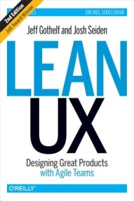 Lean Ux (Designing Great Products With Agile Teams) (저자: Gothelf, Jeff|Seiden, Josh) 책 표지