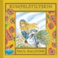 Rumpelstiltskin : (a) folk tale classic