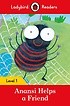 Anansi Helps a Friend - Ladybird Readers Level 1 (Paperback)
