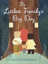 (The) Littlest Family`s Big Day
