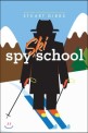Spy ski school :a Spy school novel 