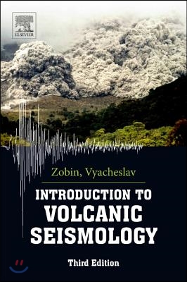 Introduction to volcanic seismology