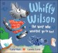 Whiffy Wilson : the wolf who wouldn't go to bed