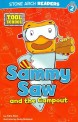 Sammy Saw and the Campout (Paperback)