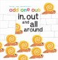 In, Out and All Around (Board Books)
