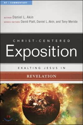 Christ-centered expposition : exalting Jesus in revelation