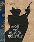 (The) Cat from Hunger Mountain