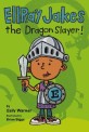 EllRay Jakes the Dragon Slayer! 04