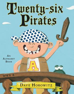 Twenty-six pirates : an alphabet book