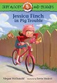 Jessica Finch in Pig Trouble (Jessica Finch in Pig Trouble)