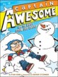 Captain Awesome Has the Best snow Day Ever?