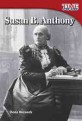 Susan B. Anthony (Early Fluent Plus) (Paperback, 2)