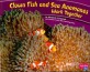 Clown Fish and Sea Anemones Work Together (Paperback)