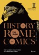 만화 로마사. 2 : 왕의 몰락과 민중의 승리: 기원전 509년~기원전 264년 - [전자책] = History of Rome in comics