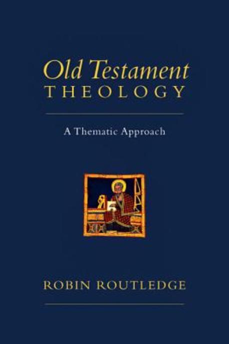 Old Testament Theology : A Thematic Approach