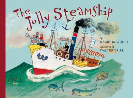(The)Jolly Steamship ; illustrated by Walter Trier