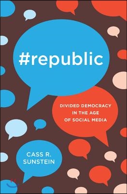 #Republic : divided democracy in the age of social media