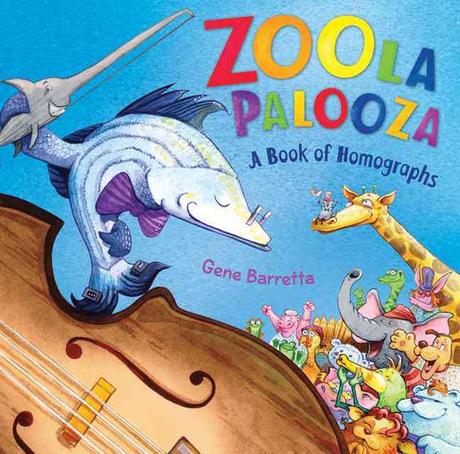 Zoola Palooza  : a book of homographs