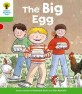 Oxford Reading Tree: Level 2: First Sentences: the Big Egg (Paperback)