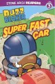 Buzz Beaker and the Super Fast Car (Paperback)
