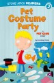 Pet Costume Party: A Pet Club Story (Paperback)