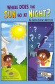 Where Does the Sun Go at Night? (An Earth Science Mystery)