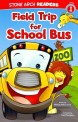 Field Trip for School Bus (Paperback)